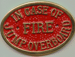 Brass Bridge Plaque - In Case Of Fire