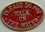 Brass Bridge Plaque - Please Do Not Walk